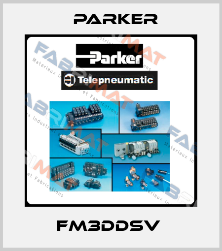 FM3DDSV  Parker