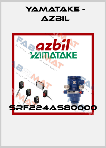 SRF224AS80000  Yamatake - Azbil