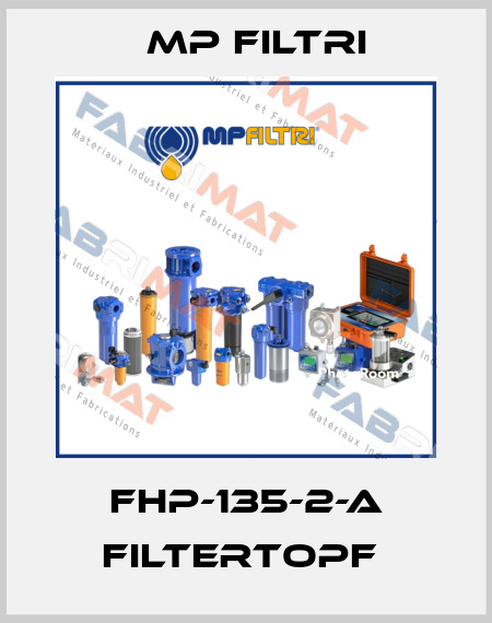 FHP-135-2-A FILTERTOPF  MP Filtri