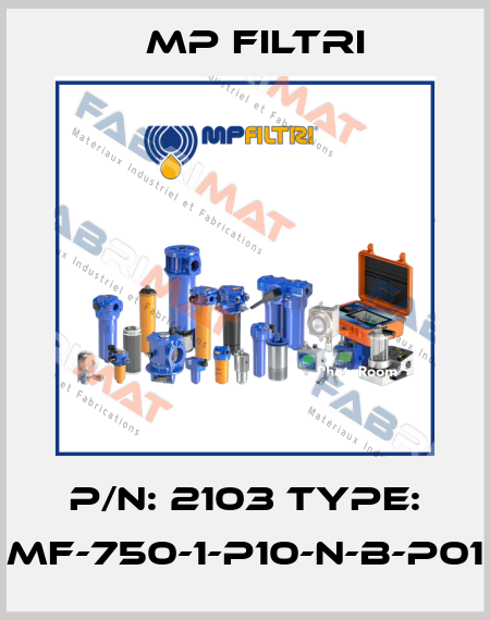 P/N: 2103 Type: MF-750-1-P10-N-B-P01 MP Filtri