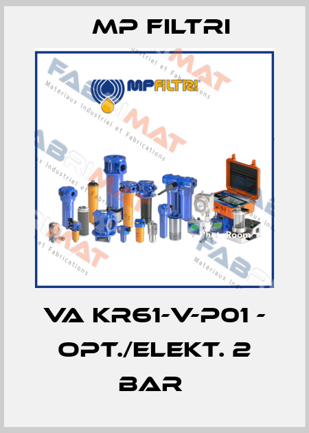VA KR61-V-P01 - OPT./ELEKT. 2 bar  MP Filtri