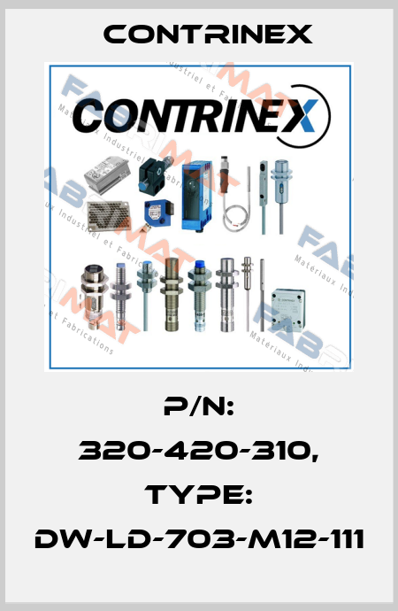 p/n: 320-420-310, Type: DW-LD-703-M12-111 Contrinex