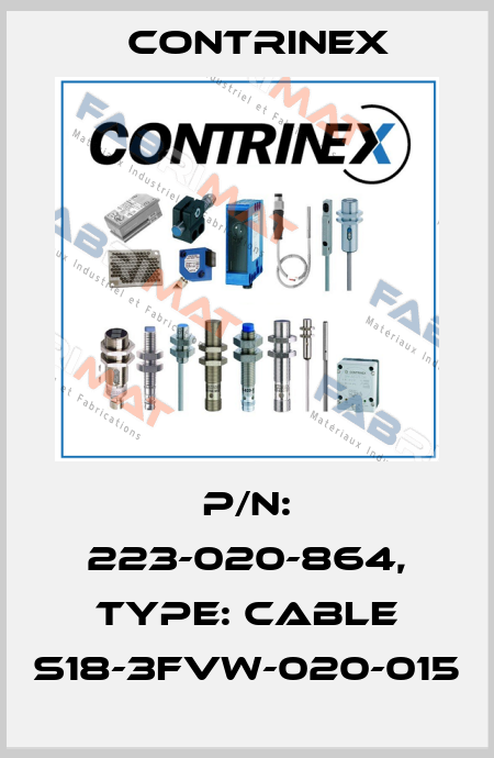 p/n: 223-020-864, Type: CABLE S18-3FVW-020-015 Contrinex