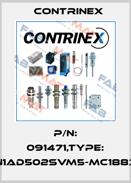 P/N: 091471,Type: N1AD502SVM5-MC1883 Contrinex