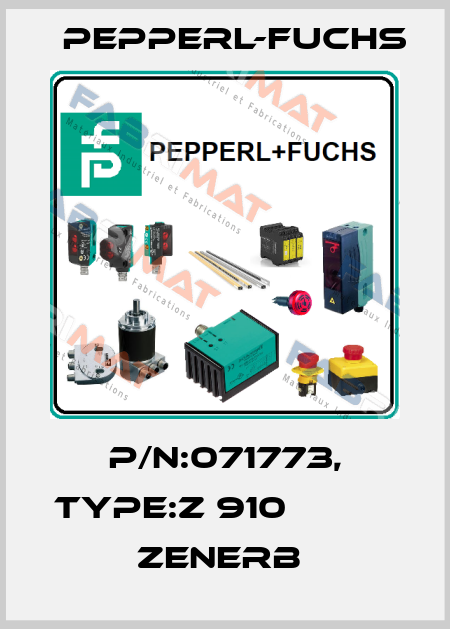 P/N:071773, Type:Z 910                   Zenerb  Pepperl-Fuchs