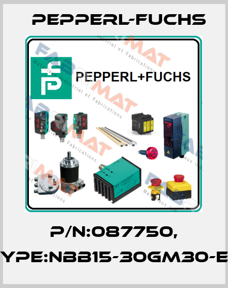 P/N:087750, Type:NBB15-30GM30-E3 Pepperl-Fuchs