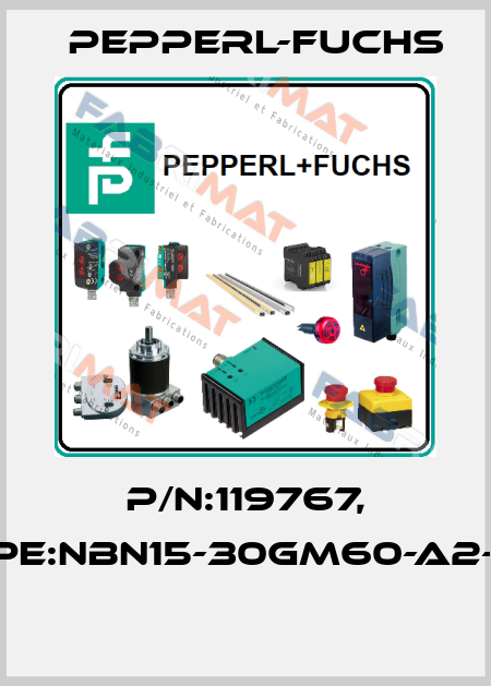 P/N:119767, Type:NBN15-30GM60-A2-5M  Pepperl-Fuchs