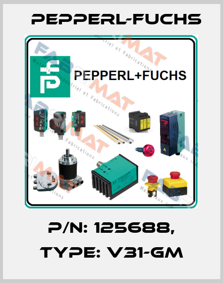 p/n: 125688, Type: V31-GM Pepperl-Fuchs