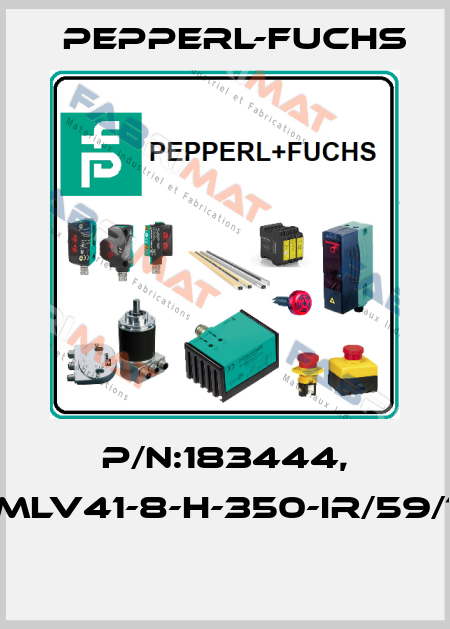 P/N:183444, Type:MLV41-8-H-350-IR/59/115/136  Pepperl-Fuchs