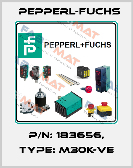 p/n: 183656, Type: M30K-VE Pepperl-Fuchs