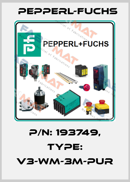 p/n: 193749, Type: V3-WM-3M-PUR Pepperl-Fuchs