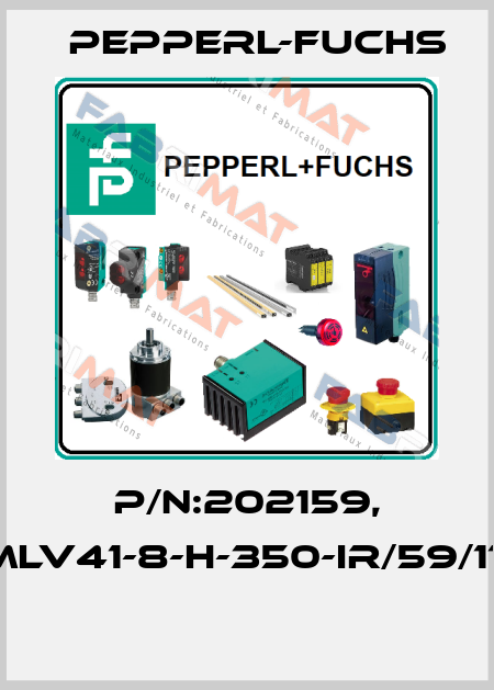 P/N:202159, Type:MLV41-8-H-350-IR/59/115b/136  Pepperl-Fuchs