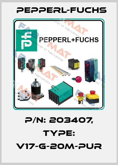 p/n: 203407, Type: V17-G-20M-PUR Pepperl-Fuchs