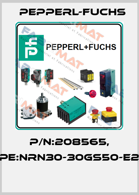 P/N:208565, Type:NRN30-30GS50-E2-V1  Pepperl-Fuchs