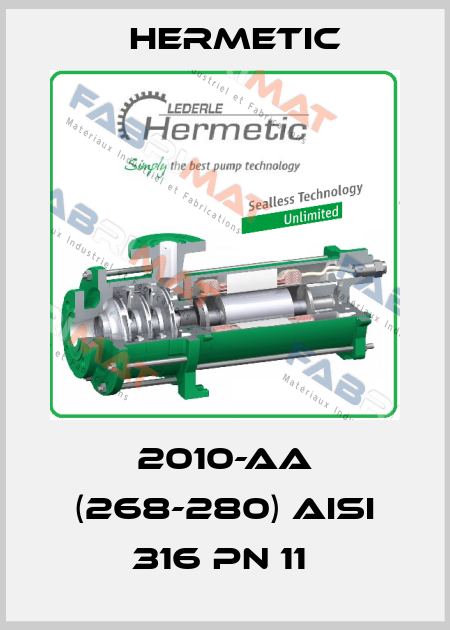 2010-AA (268-280) AISI 316 PN 11  Hermetic