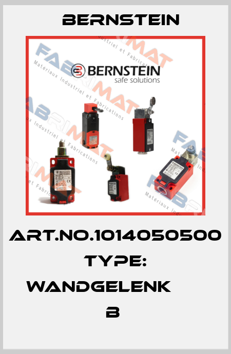 Art.No.1014050500 Type: WANDGELENK                   B  Bernstein