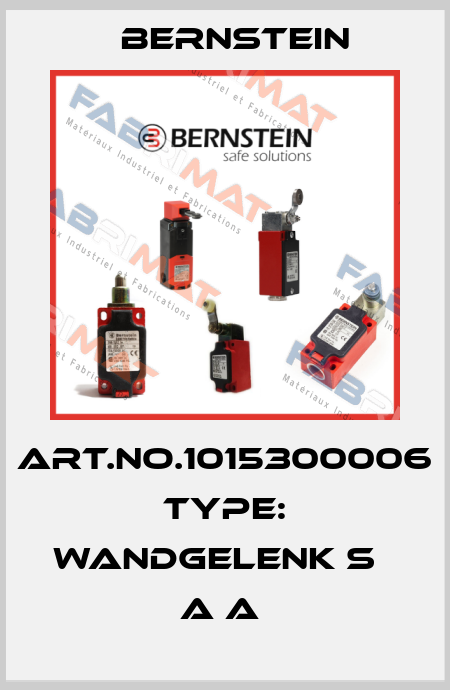 Art.No.1015300006 Type: WANDGELENK S               A A  Bernstein