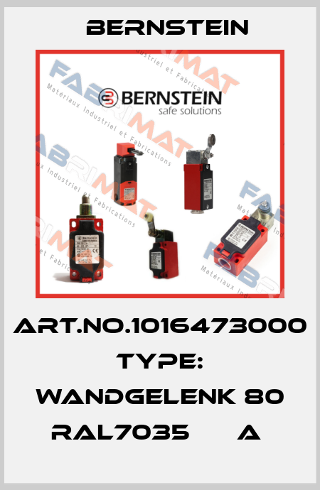 Art.No.1016473000 Type: WANDGELENK 80   RAL7035      A  Bernstein