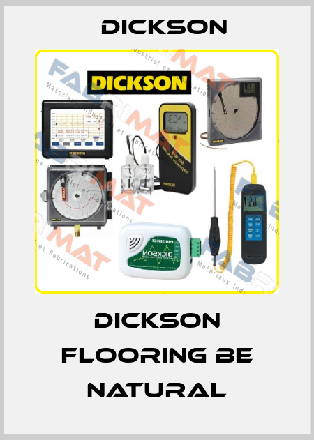 DICKSON flooring BE NATURAL Dickson
