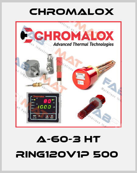 A-60-3 HT RING120V1P 500  Chromalox