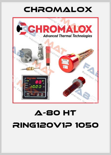 A-80 HT RING120V1P 1050  Chromalox