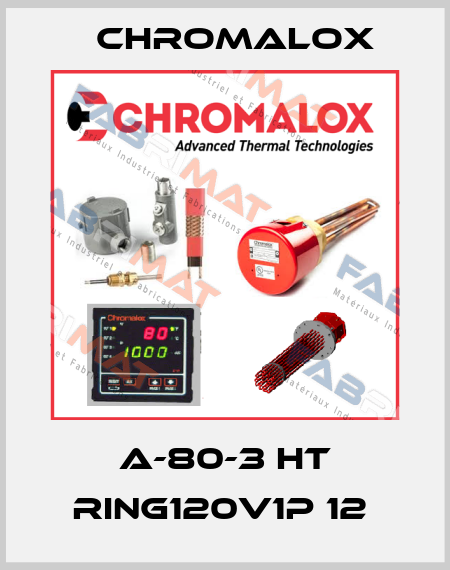 A-80-3 HT RING120V1P 12  Chromalox