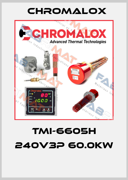 TMI-6605H 240V3P 60.0KW  Chromalox