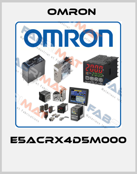 E5ACRX4D5M000  Omron