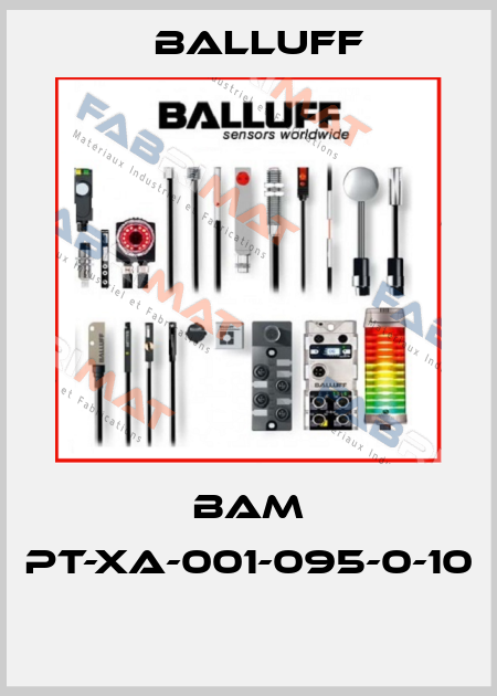 BAM PT-XA-001-095-0-10  Balluff