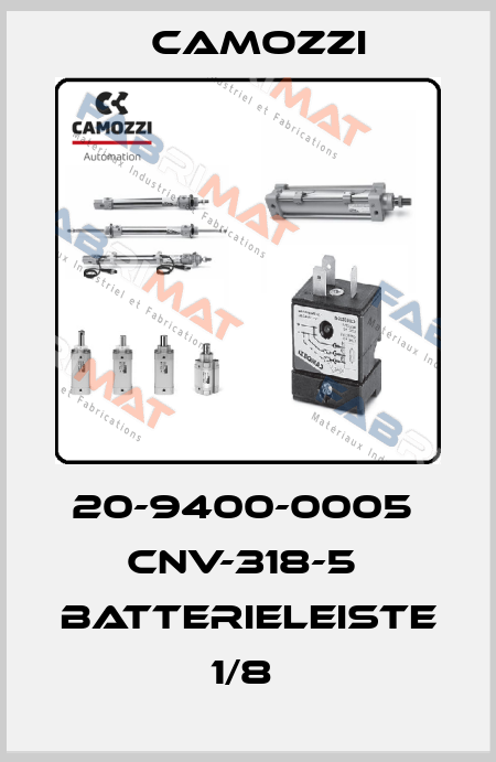 20-9400-0005  CNV-318-5  BATTERIELEISTE 1/8  Camozzi
