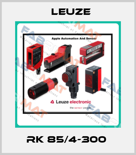 RK 85/4-300  Leuze