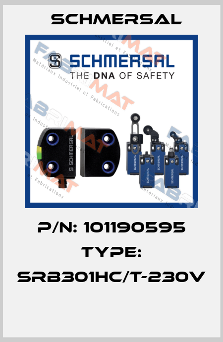 P/N: 101190595 Type: SRB301HC/T-230V  Schmersal