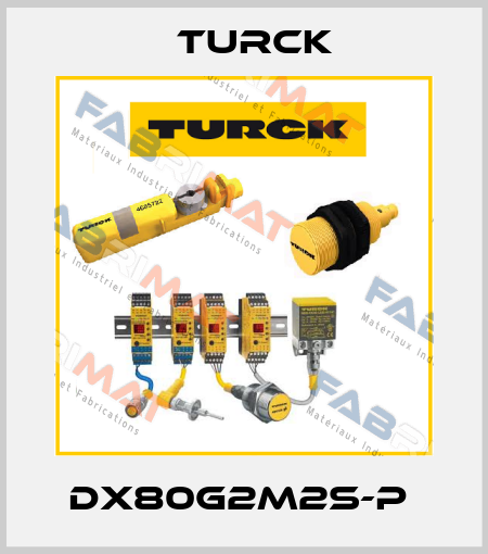 DX80G2M2S-P  Turck