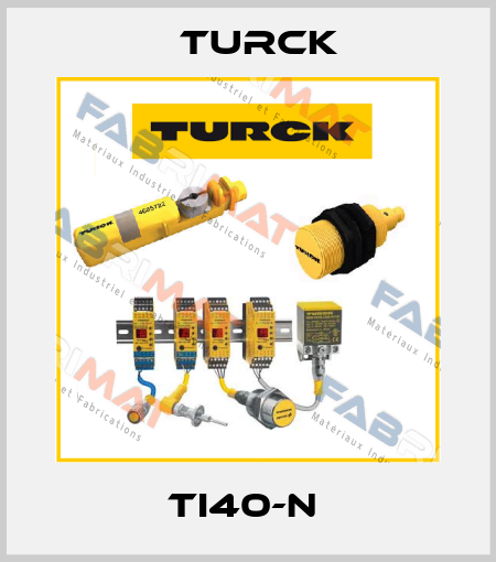 TI40-N  Turck
