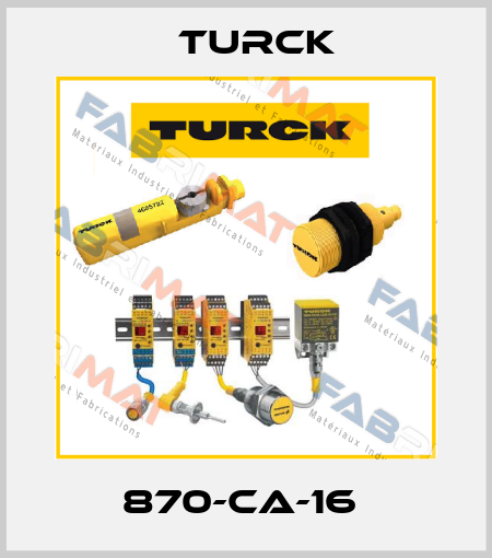 870-CA-16  Turck