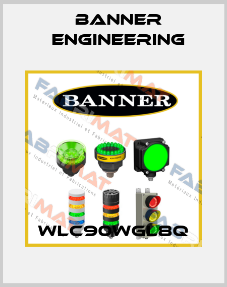 WLC90WGL8Q Banner Engineering