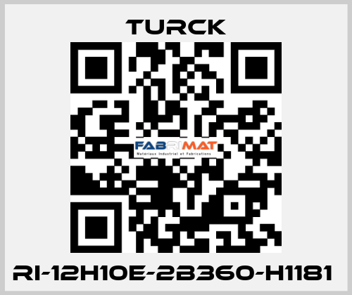 Ri-12H10E-2B360-H1181  Turck