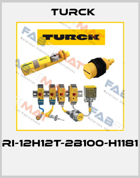 Ri-12H12T-2B100-H1181  Turck
