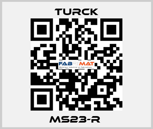 MS23-R  Turck