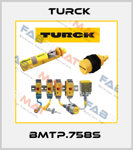 BMTP.758S  Turck