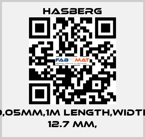 0,05MM,1M LENGTH,WIDTH 12.7 MM, Hasberg