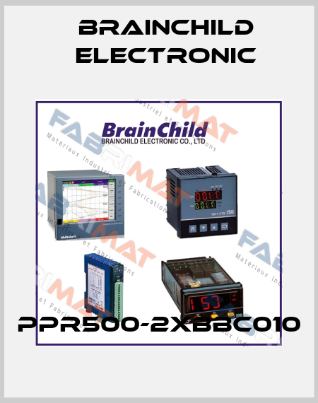 PPR500-2XBBC010 Brainchild Electronic