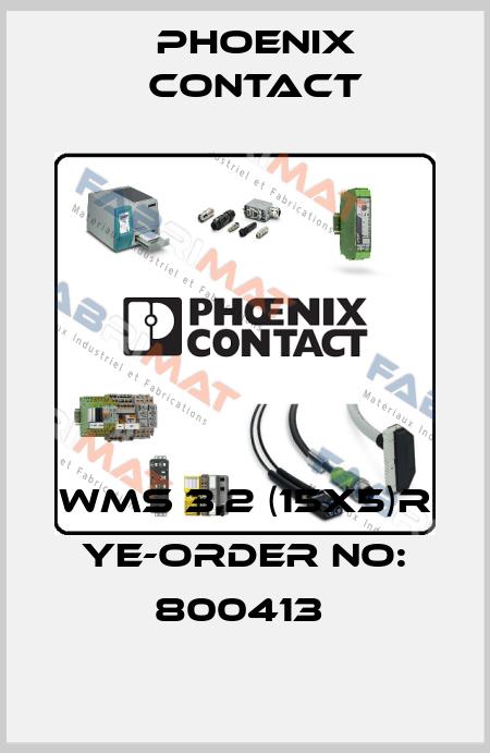 WMS 3,2 (15X5)R YE-ORDER NO: 800413  Phoenix Contact