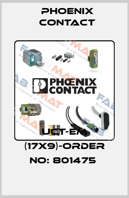 UCT-EM (17X9)-ORDER NO: 801475  Phoenix Contact