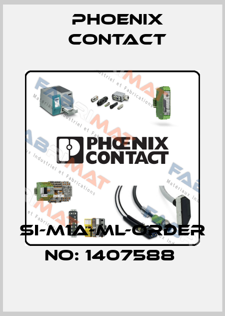 SI-M1A-ML-ORDER NO: 1407588  Phoenix Contact