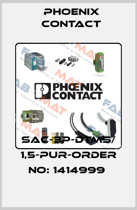 SAC-3P-DTMS/ 1,5-PUR-ORDER NO: 1414999  Phoenix Contact