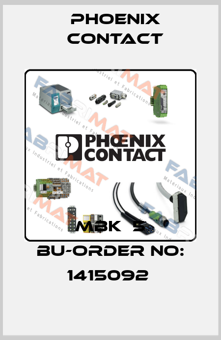 MBK  5 BU-ORDER NO: 1415092  Phoenix Contact