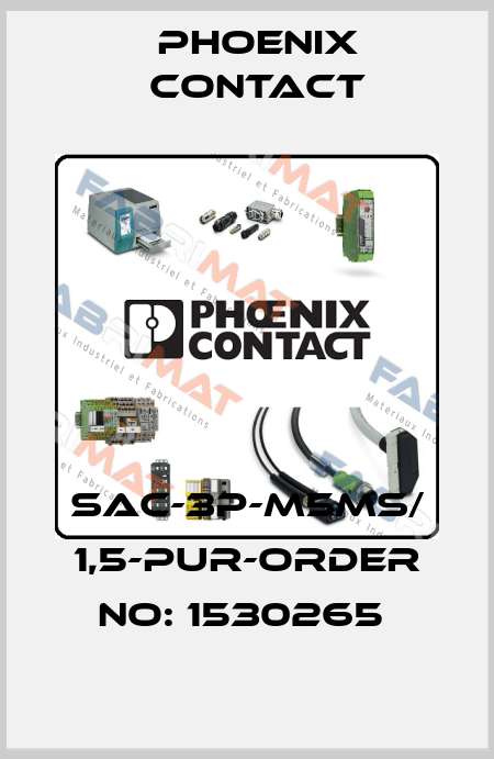 SAC-3P-M5MS/ 1,5-PUR-ORDER NO: 1530265  Phoenix Contact