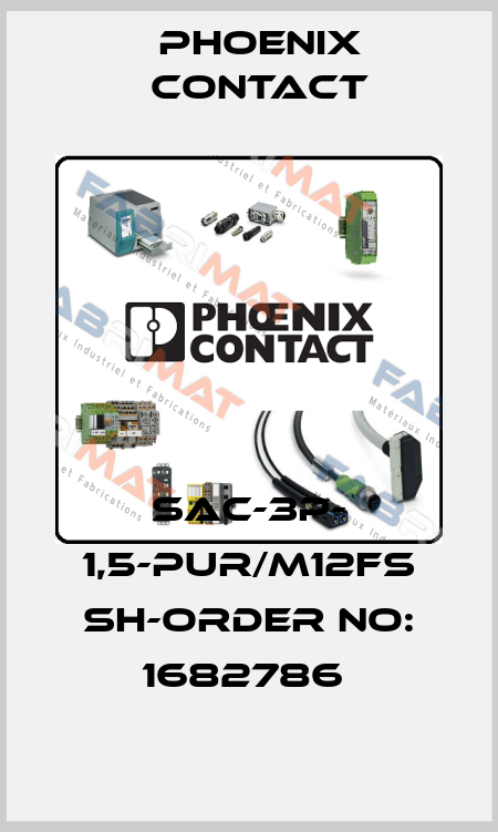 SAC-3P- 1,5-PUR/M12FS SH-ORDER NO: 1682786  Phoenix Contact