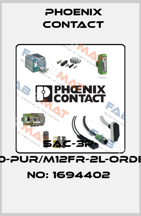 SAC-3P- 3,0-PUR/M12FR-2L-ORDER NO: 1694402  Phoenix Contact